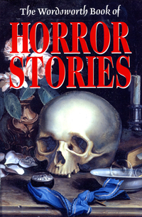 Wordsworth Book of Horror Stories