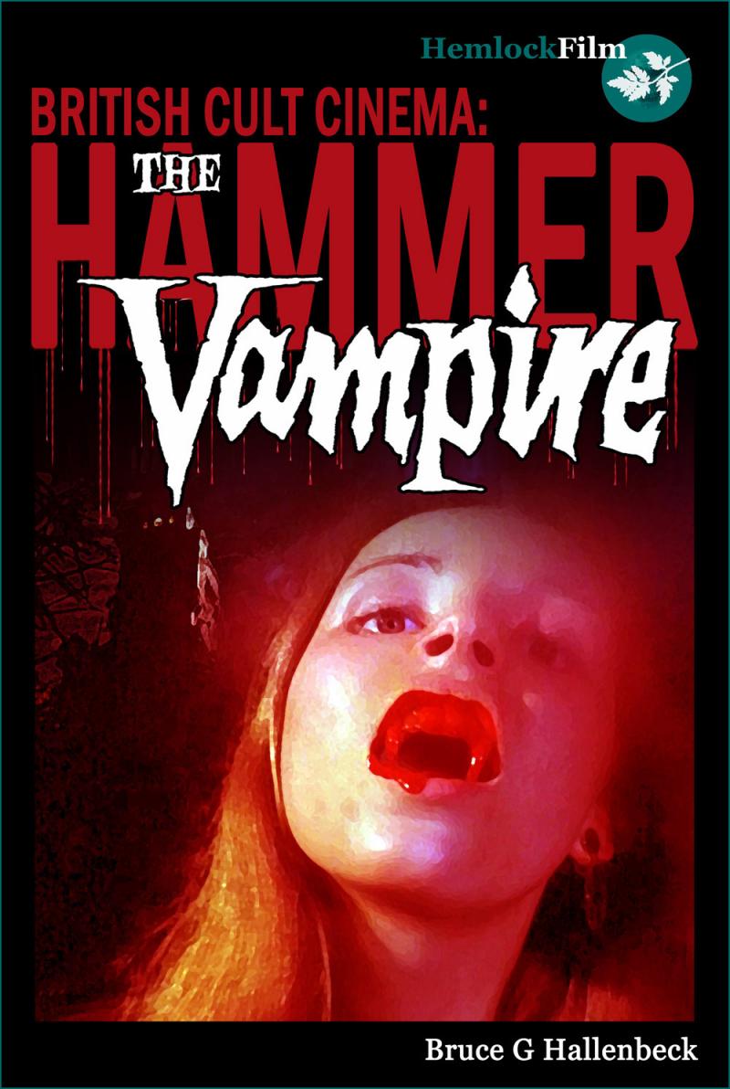 British Cult Cinema:<br/>THE HAMMER VAMPIRE