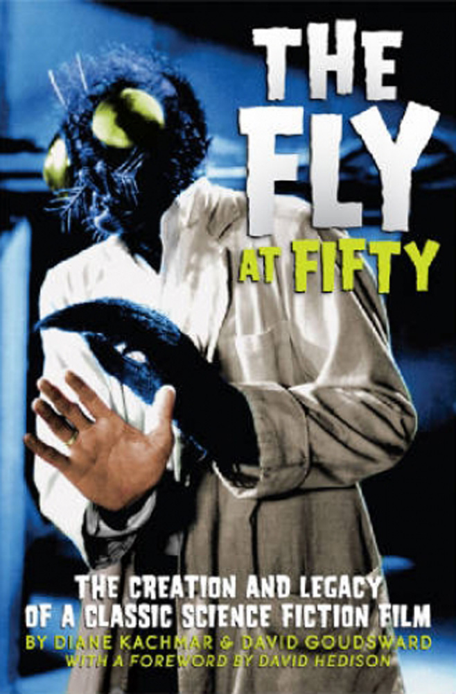 The Fly at Fifty: The Creation and Legacy of a Classic Science Fiction Film