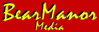 BEARMANOR Media